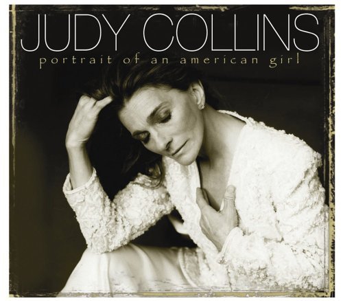 Judy Collins/Portrait Of An American Girl
