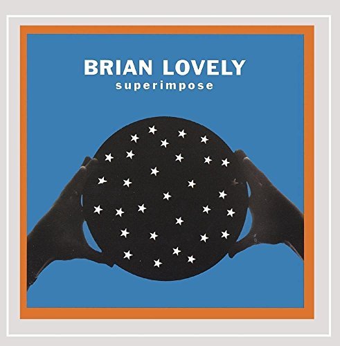 Brian Lovely/Superimpose