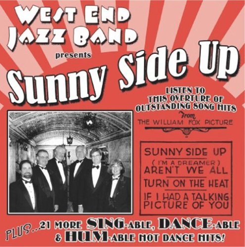 West End Jazz Band/Sunny Side Up