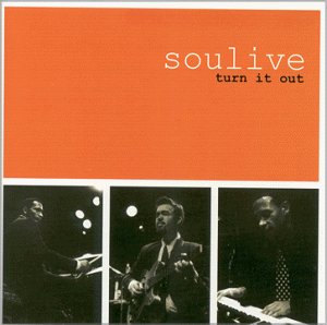 Soulive Turn It Out 