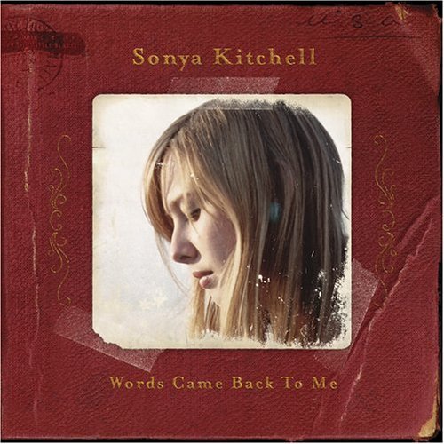 Sonya Kitchell/Words Came Back To Me