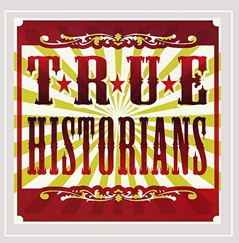 True Historians/True Historians