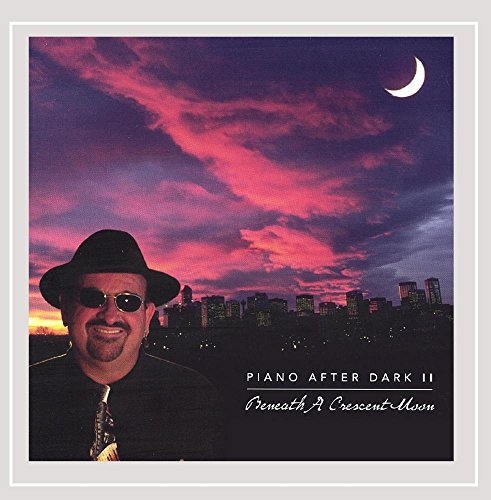 Bobby Zee/Piano After Dark Ii Beneath A