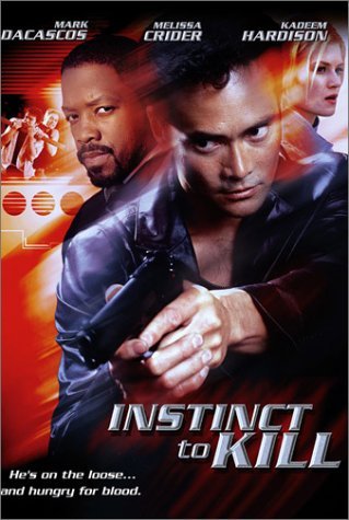 Instinct To Kill/Dacascos/Hardison/Crider@Clr@R