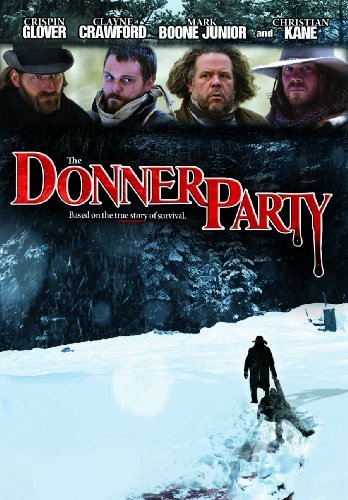 Donner Party/Glover,Crispin@R