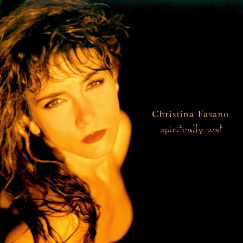 Christina Fasano/Spiritually Wet