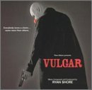 Vulgar/Soundtrack