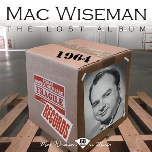 Mac Wiseman/Lost Album
