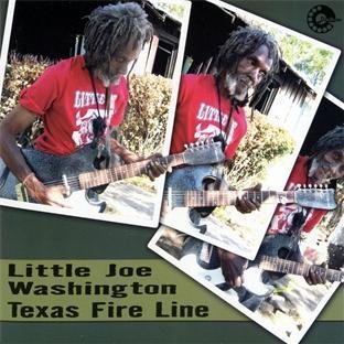 Little Joe Washington/Texas Fire Line