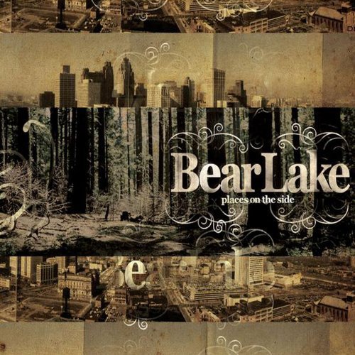 Bear Lake/Places On The Side