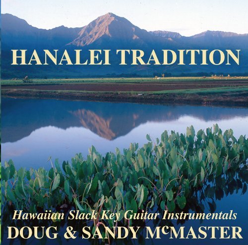 Doug & Sandy Mcmaster/Hanalei Tradition