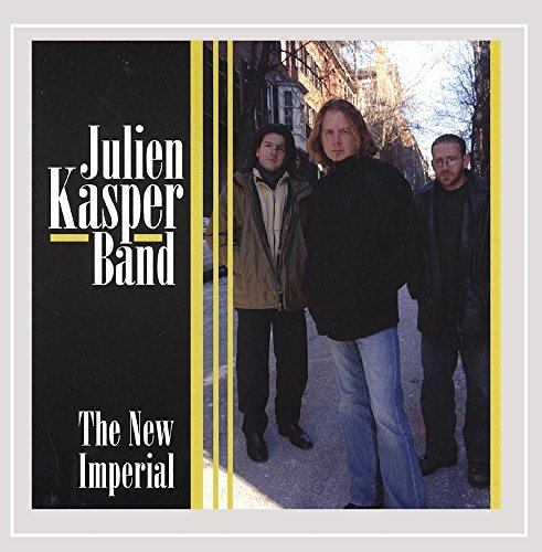 Julien Band Kasper/New Imperial