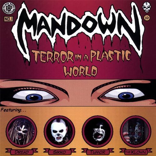 Mandown/Terror In A Plastic World