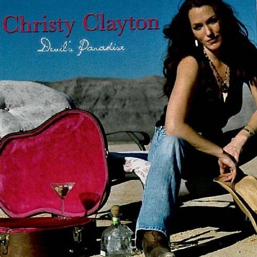 Christy Clayton/Devil's Paradise