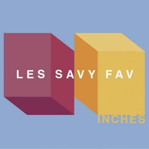 Les Savy Fav/Inches