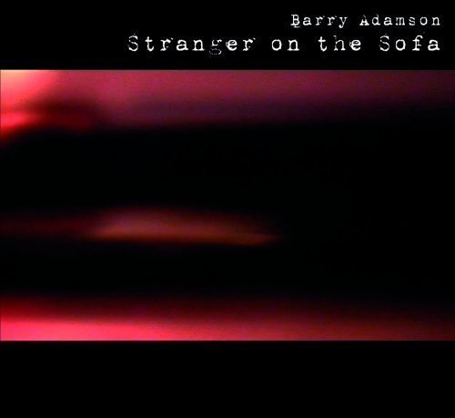 Barry Adamson/Stranger On The Sofa
