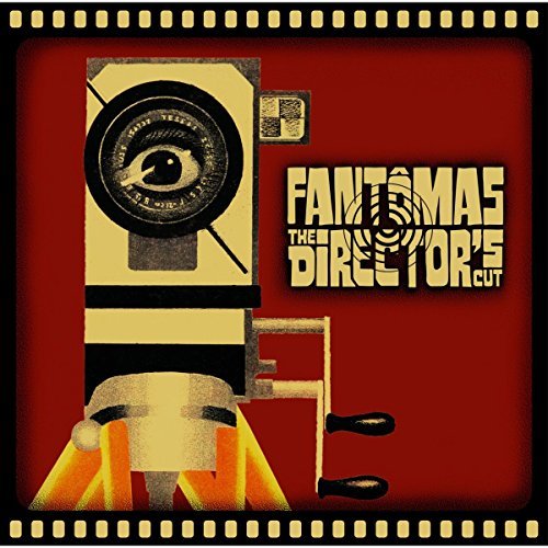 Fantomas/Directors Cut