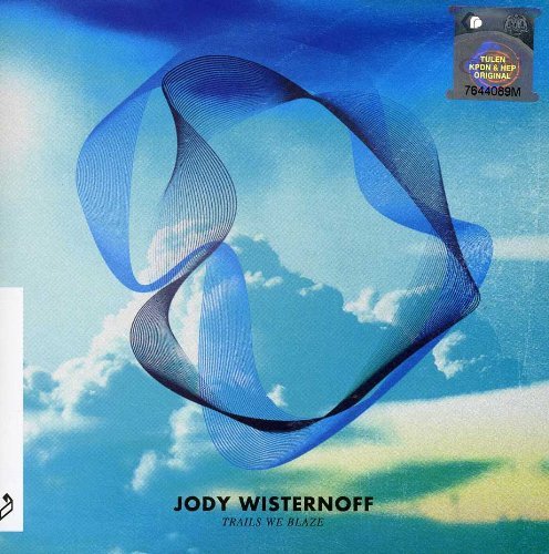 Jody (Way Out West) Wisternoff/Trails We Blaze@Import-Eu