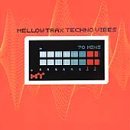 Mellow Trax/Techno Vibes