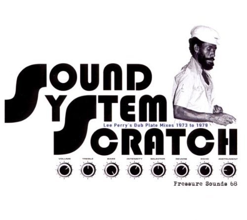 Lee & The Upsetters Perry/Sound System Scratch