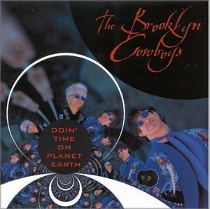 Brooklyn Cowboys/Doin' Time On Planet Earth