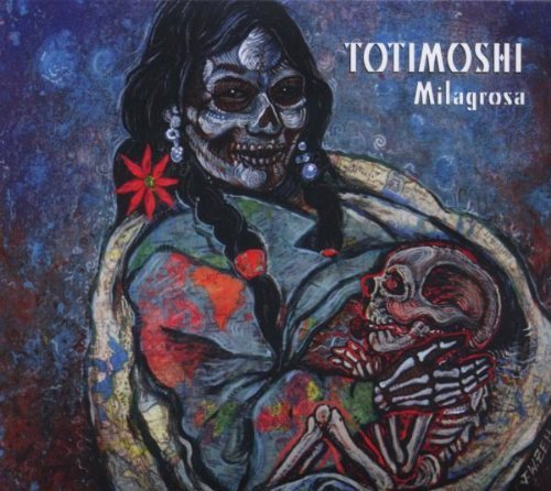 Totimoshi/Milagrosa