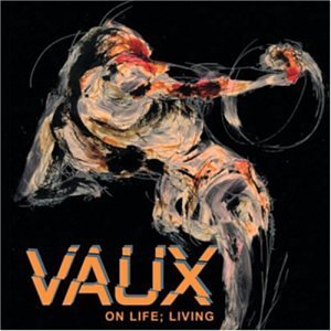 Vaux/On Life Living