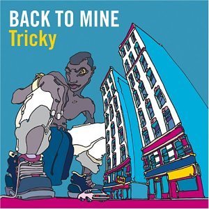 Tricky/Back To Mine