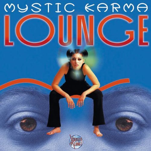 Mystic Karma Lounge/Mystic Karma Lounge