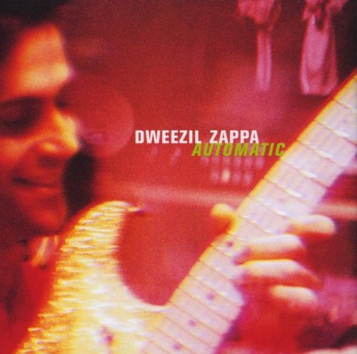 Dweezil Zappa/Automatic