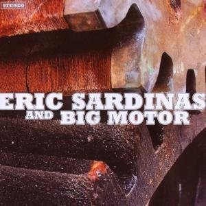 Eric Sardinas/Eric Sardinas & Big Motor@Import-Gbr