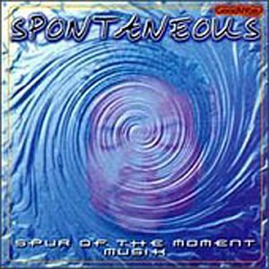 Spontaneous/Spur Of The Moment Musik@Explicit Version