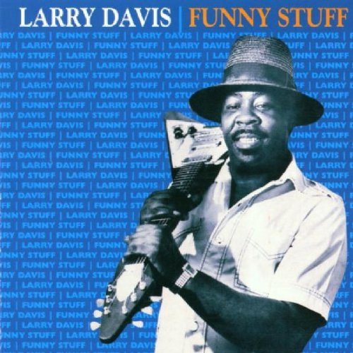 Larry Davis/Funny Stuff