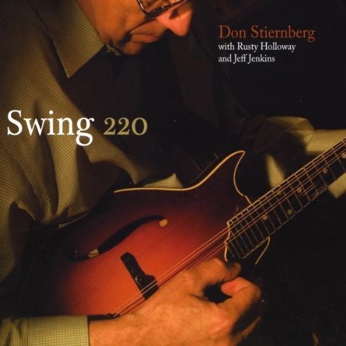 Don Stiernberg, Rusty Holloway & Jeff Jenkins/Swing 220