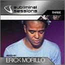 Erick Morillo/Vol. 3-Subliminal Sessions@3 Cd Set@Subliminal Sessions