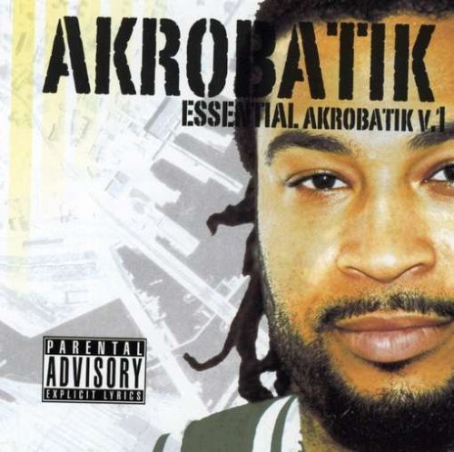 Akrobatik/Vol. 1-Essential Akrobatik@Explicit Version