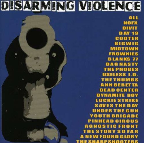 Disarming Violence/Disarming Violence@Nofx/Dag Nasty/Big Wig/Phobes@Frownies/Luckie Strike/Midtown
