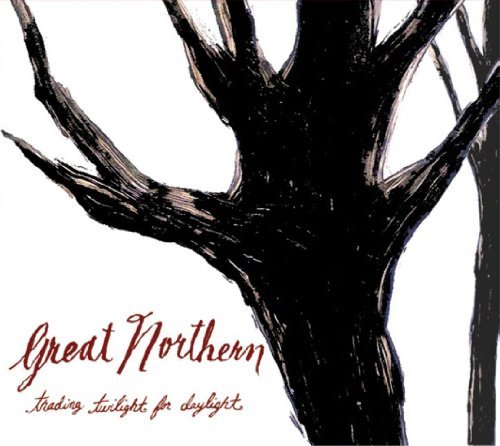 Great Northern/Trading Twilight For Daylight