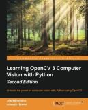 Joe Minichino Learning Opencv 3 Computer Vision With Python Se Unleash The Power Of Computer Vision With Python 