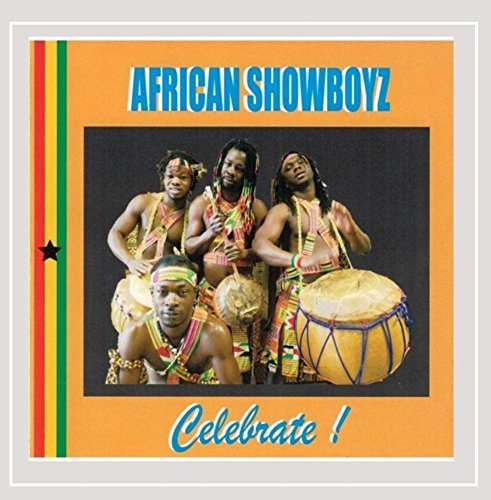 African Showboyz/Celebrate!