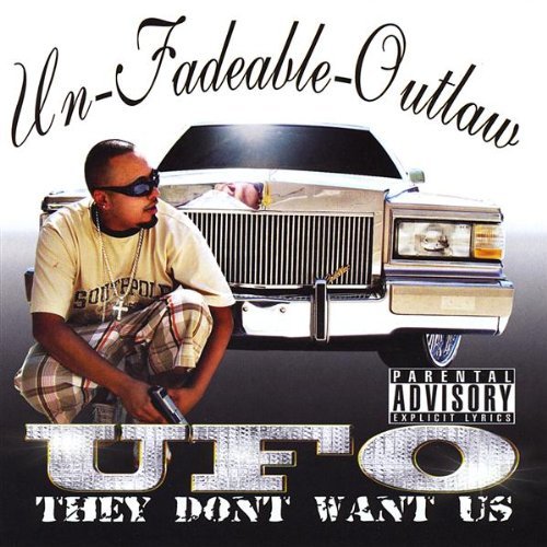 Ufo/They Dont Want Us