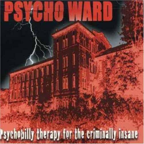 Psycho Ward Psycho Ward 