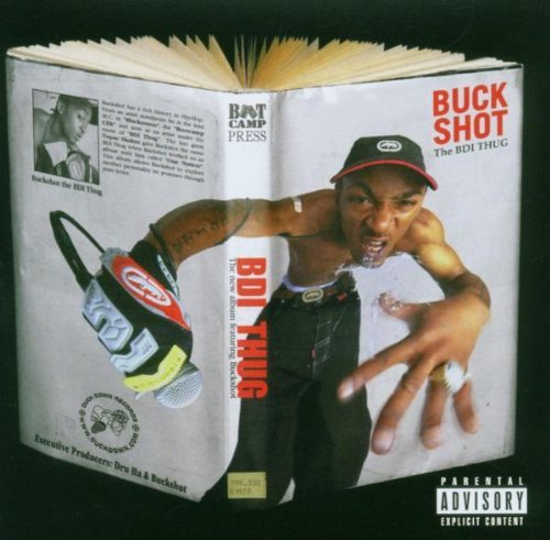 Buckshot Buckshot Da Bdi Thug Explicit Version 