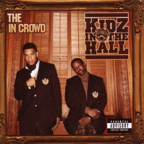 Kidz In The Hall In Crowd Explicit Version 