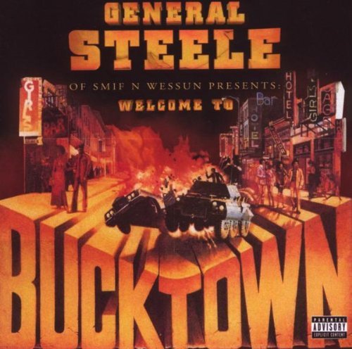 General Steele Of Smif N Wessu/Presents...Bucktown@Explicit Version