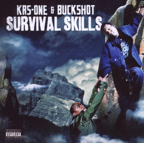 Krs-One & Buckshot/Survival Skills@Explicit Version