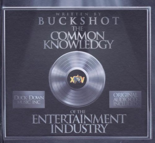 Buckshot/Common Knowledgy Of The Entert@Explicit Version