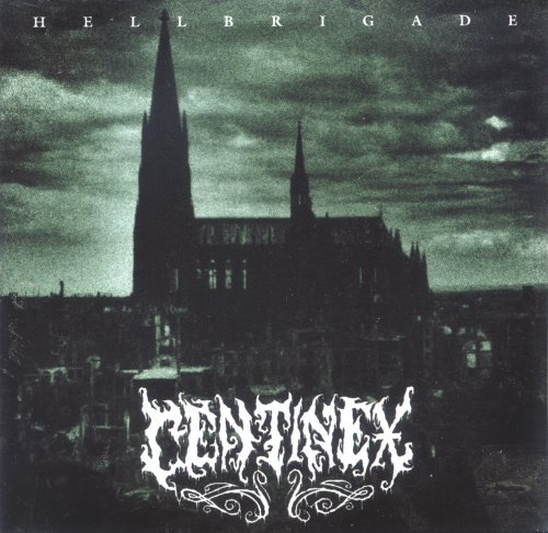 Centinex/Hellbrigade@Incl. Bonus Tracks