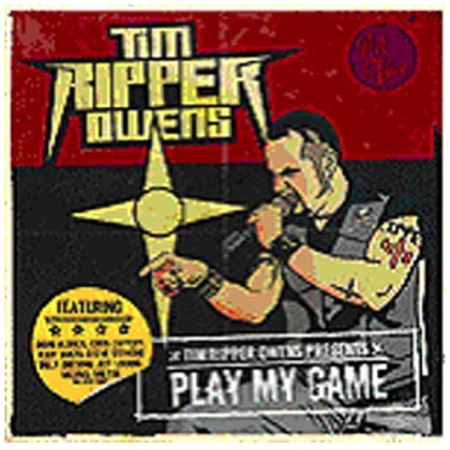 Tim 'ripper' Owens Play My Game 