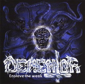 Dementor/Enslave The Weak